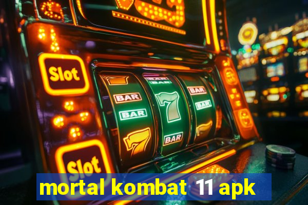 mortal kombat 11 apk